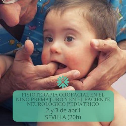 Curso Fisioterapia Orofacial en Pediatría en Sevilla