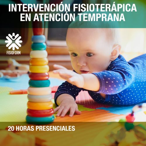 Curso Intervención Fisioterápica en Atención Temprana Alicante