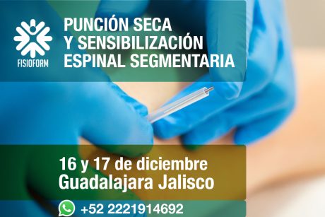 Curso de Punción Seca y Sensibilización Espinal Segmentaria - Guadalajara Jalisco